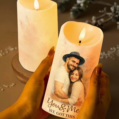 You & Me We Got This For Loving Couples