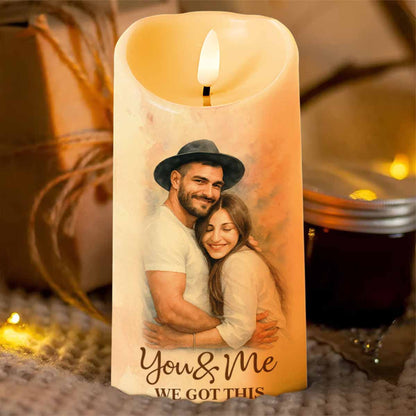 You & Me We Got This For Loving Couples