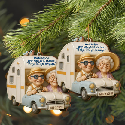 Hold Your Hand At 80, Baby Let’s Go Camping - Personalized Custom Wood Ornament, Custom Shaped - CPL628_WDO