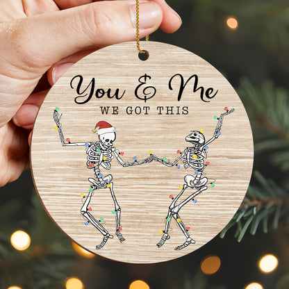 You & Me We Got This, Skeletons Holding Christmas Lights