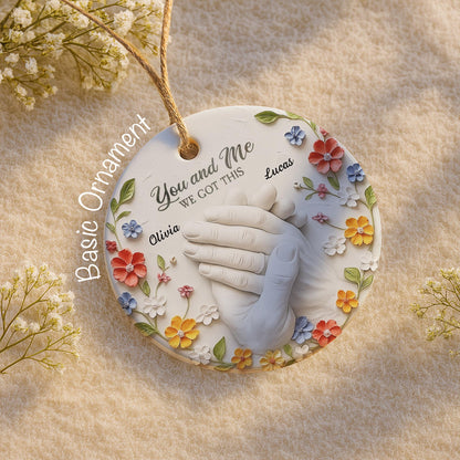 You And Me We Got This With Clasped Hands And Flowers