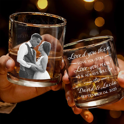 Loved You Then Love You Still Always Will With Hearts