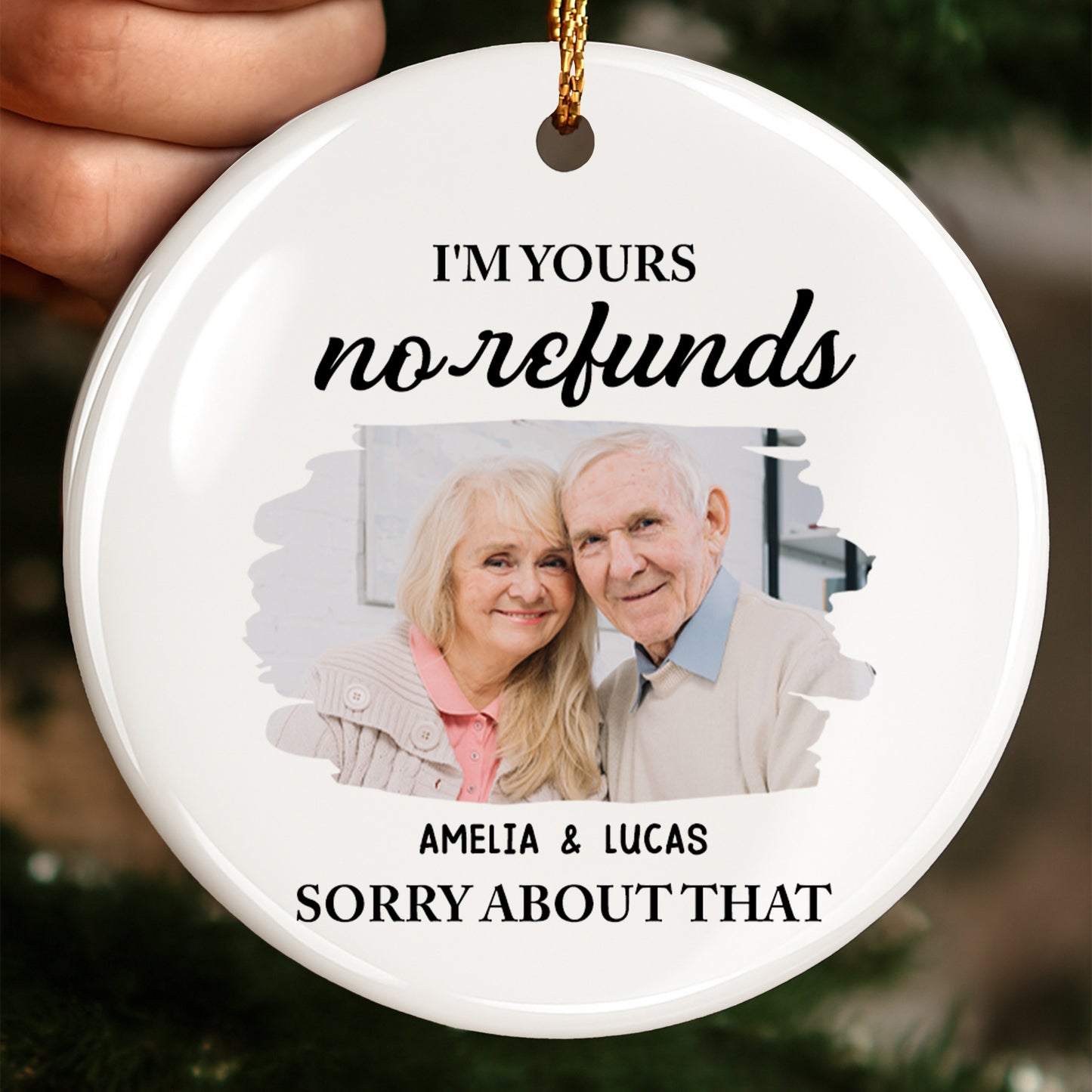 I'm Yours No Refunds Sorry About That