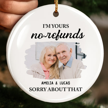 I'm Yours No Refunds Sorry About That