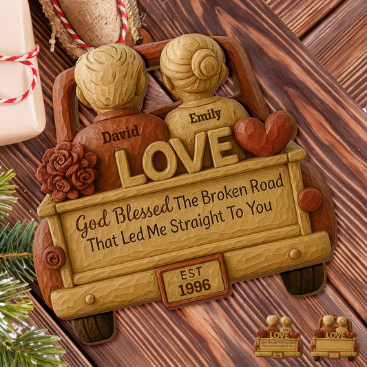 God Blessed The Broken Road, Car, Couple, Heart Ornament