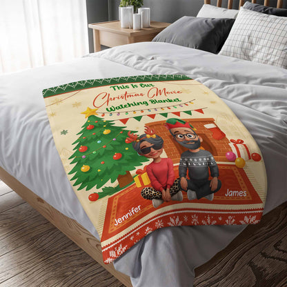 This Is Our Christmas Movie Watching Blanket