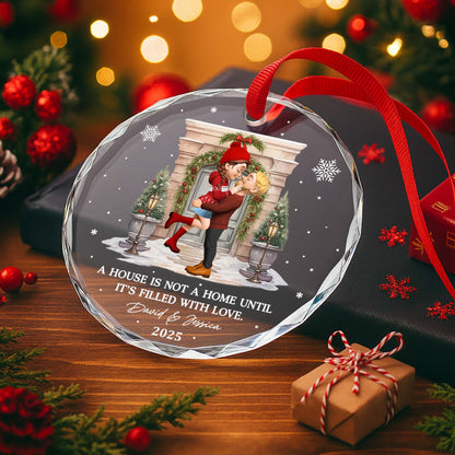A House Is Not A Home Until It's Filled With Love, Couple And Christmas Wreath
