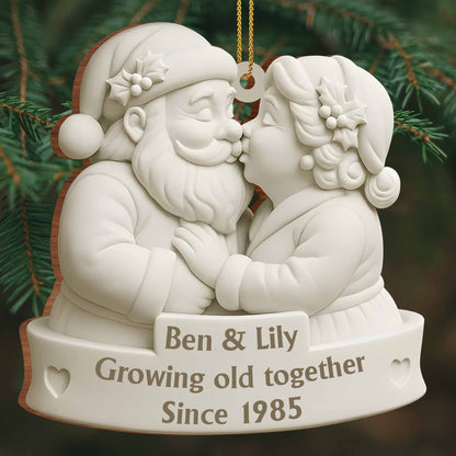 Growing Old Together Santa And Mrs Claus Ornament