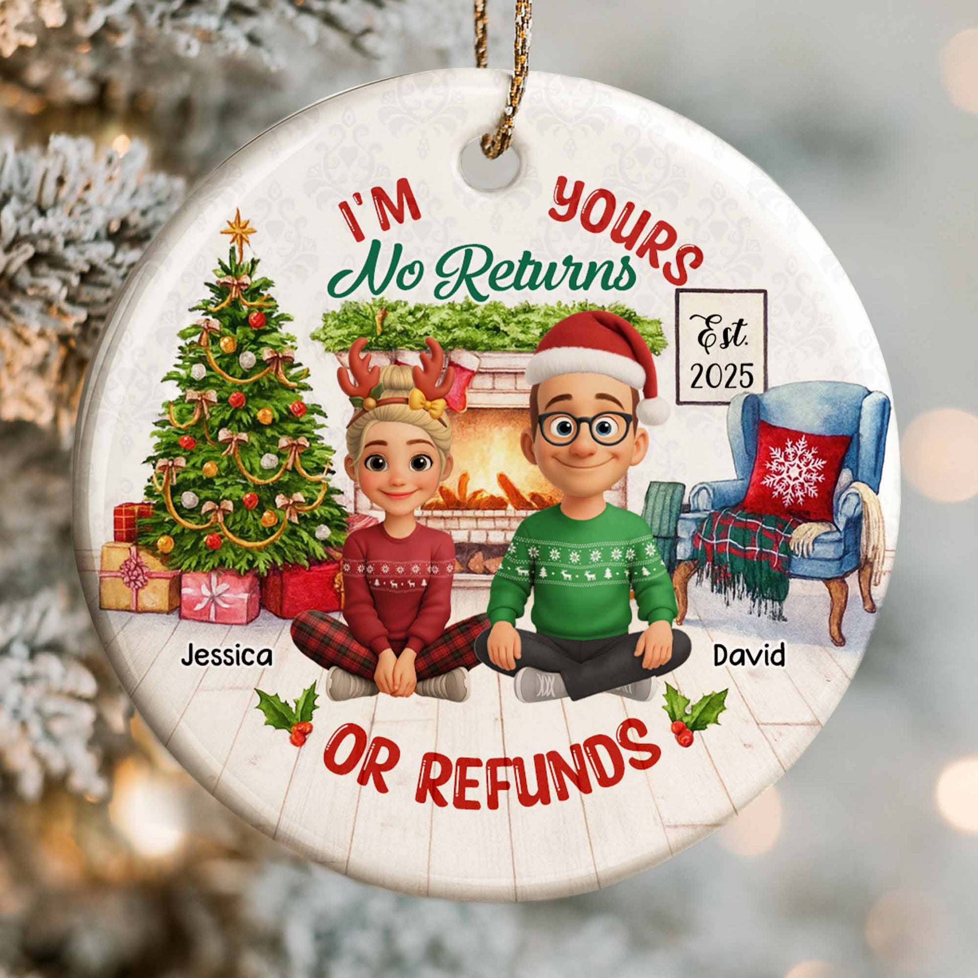 I'm Yours No Returns Or Refunds, Christmas Tree And Fireplace