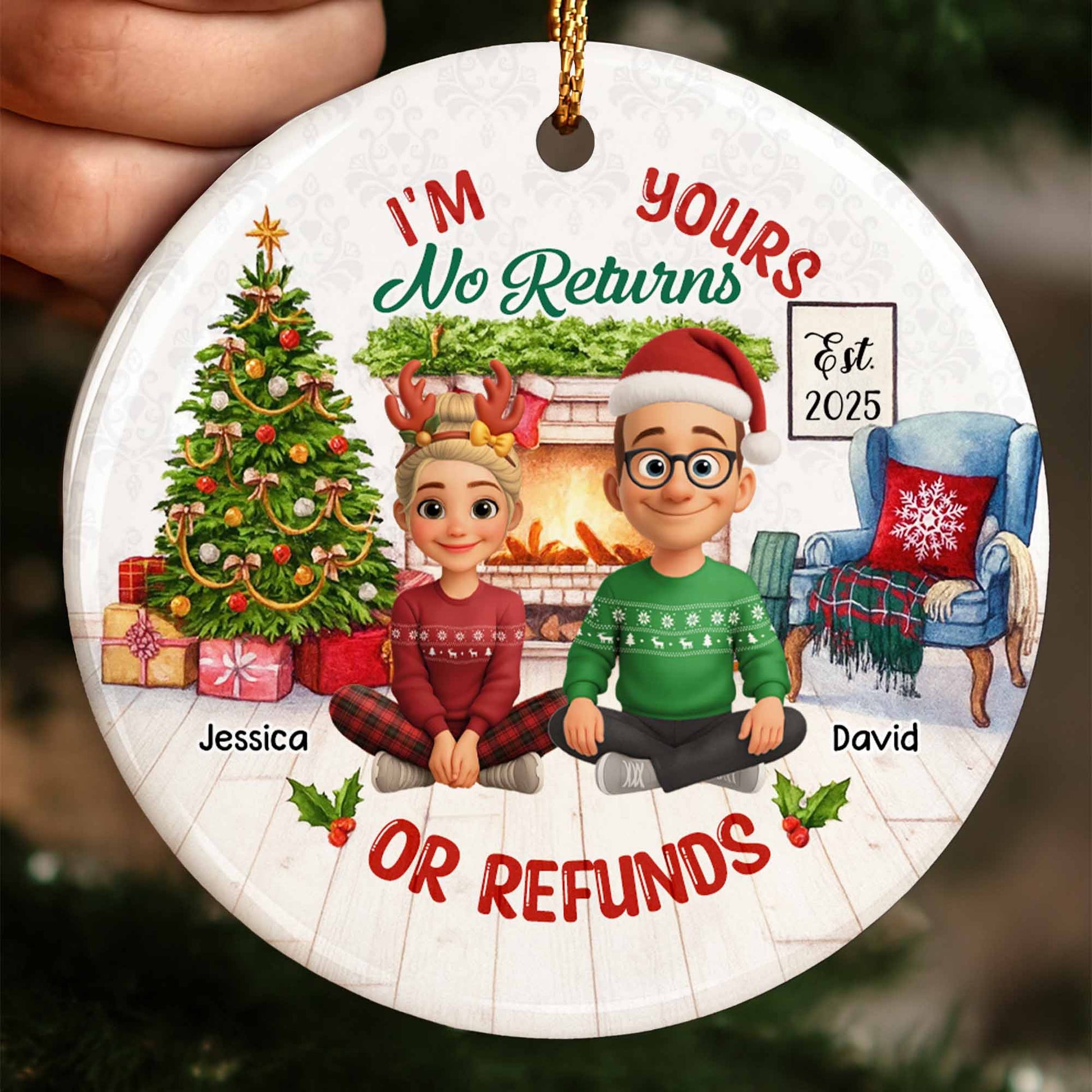 I'm Yours No Returns Or Refunds, Christmas Tree And Fireplace