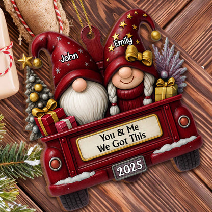 You & Me We Got This Gnome Couple On Truck