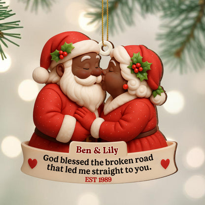 God Blessed The Broken Road, Santa Claus Ornament