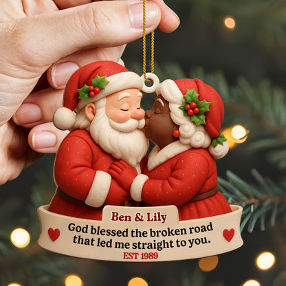 God Blessed The Broken Road, Santa Claus Ornament