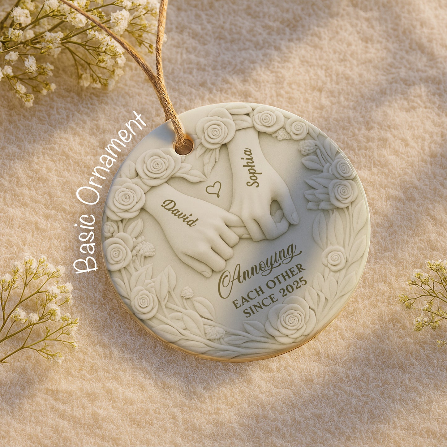 Annoying Each Other Since, Hands And Roses Ornament