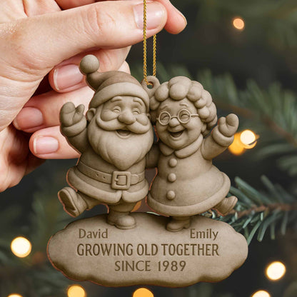 Growing Old Together Santa And Mrs. Claus Ornament