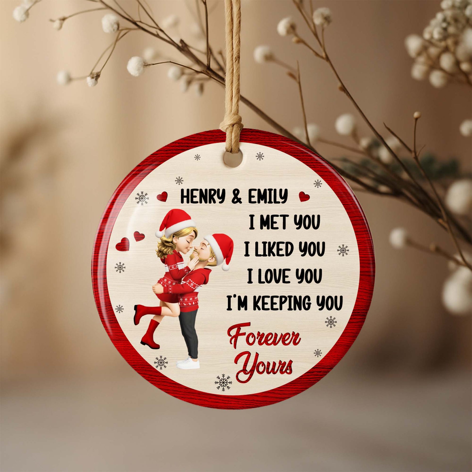 I Met You I Liked You I Love You I'm Keeping You