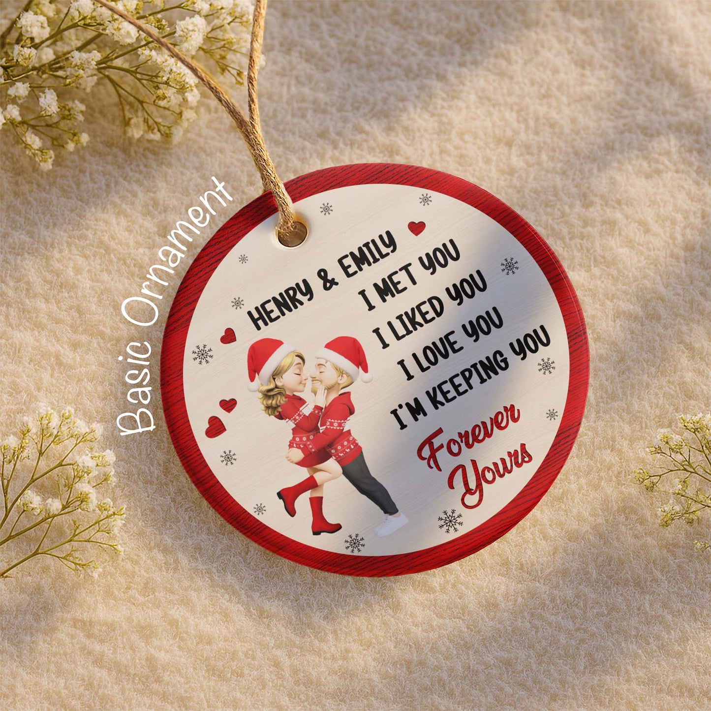 I Met You I Liked You I Love You I'm Keeping You