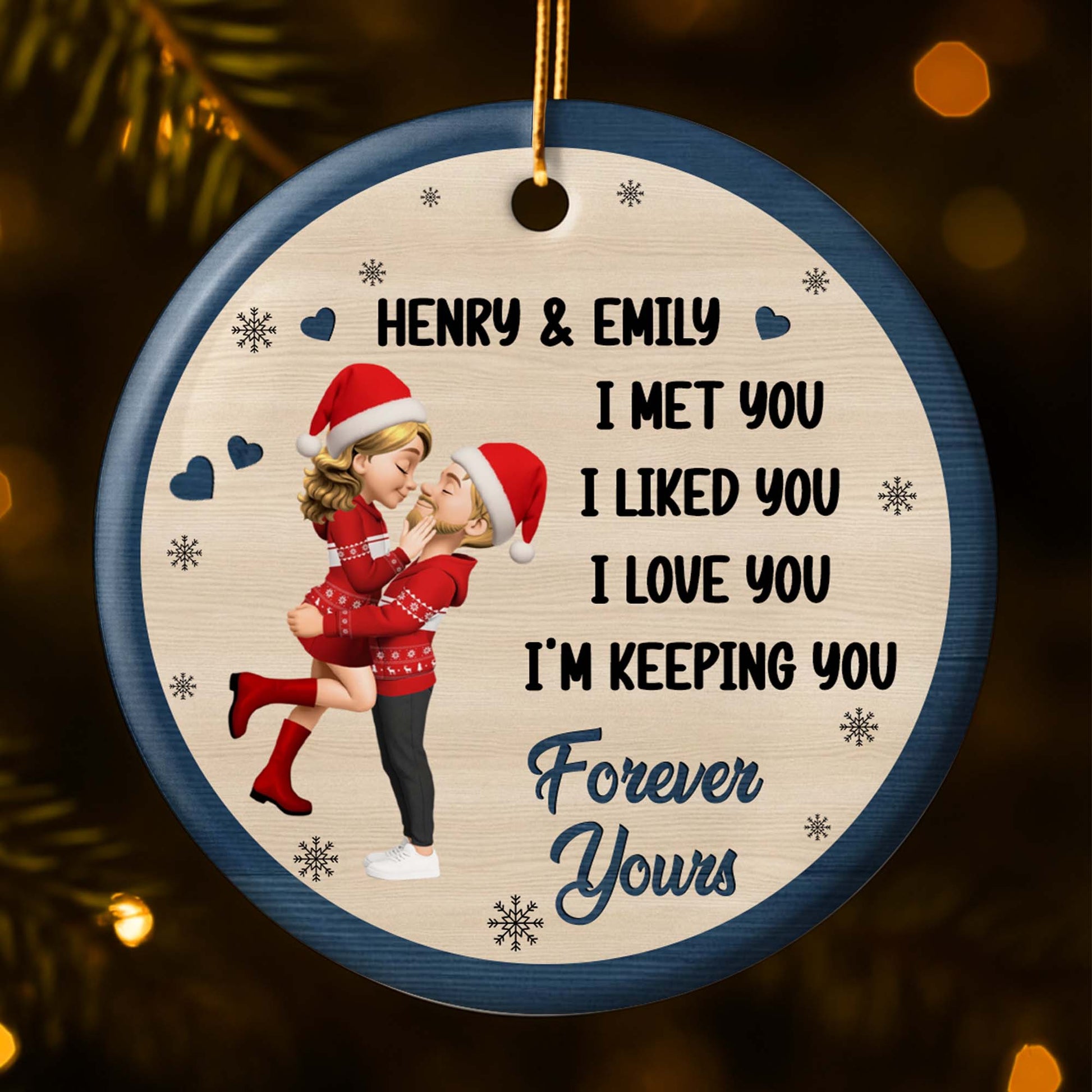 I Met You I Liked You I Love You I'm Keeping You