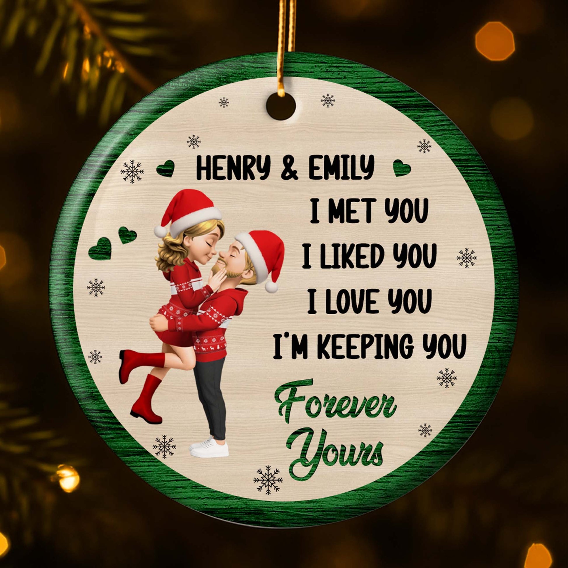 I Met You I Liked You I Love You I'm Keeping You