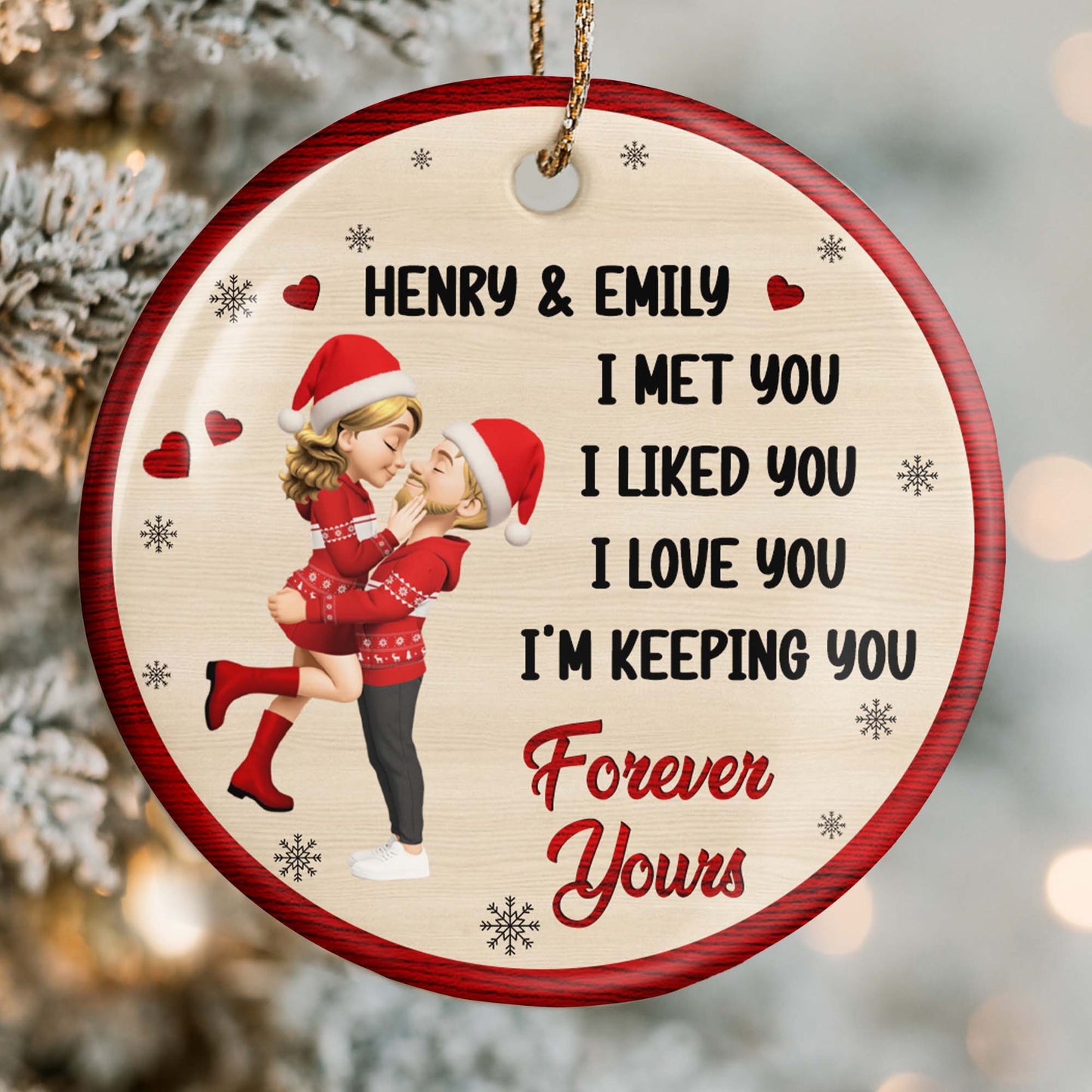 I Met You I Liked You I Love You I'm Keeping You