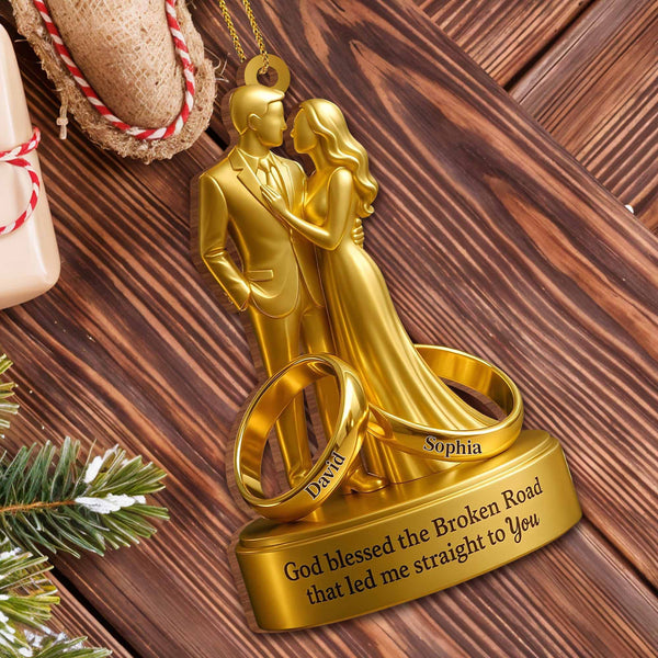 God Blessed The Broken Road, Couple And Rings, Custom Wood Ornament Custom Shaped Cpl761 Wdo 429925