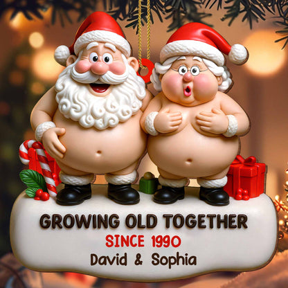 Growing Old Together Santa And Mrs. Claus Ornament