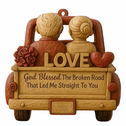God Blessed The Broken Road With Couple In Car - Personalized Custom Wood Ornament, Custom Shaped - CPL772_WDO