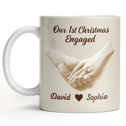 Our 1st Christmas Engaged, Hands Holding With Ring - Personalized Custom Coffee Mug - CPL773_MG