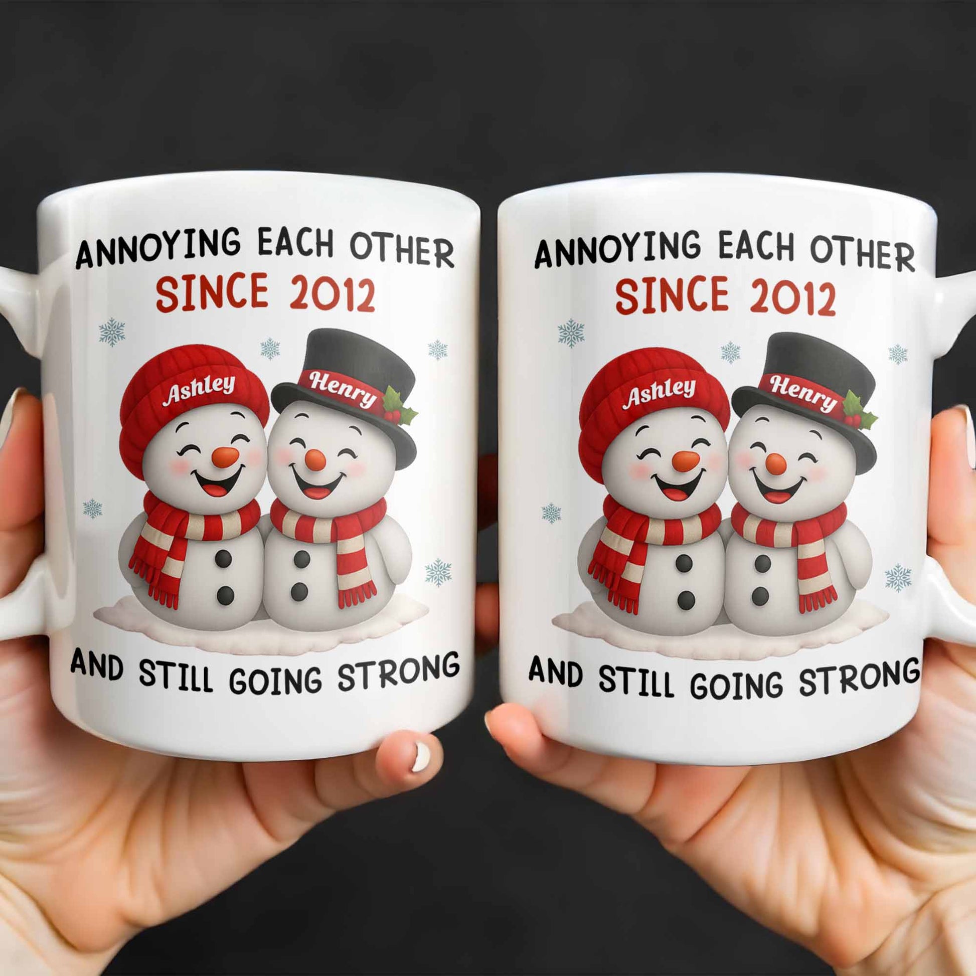 Annoying Each Other Since, Snowmen Design