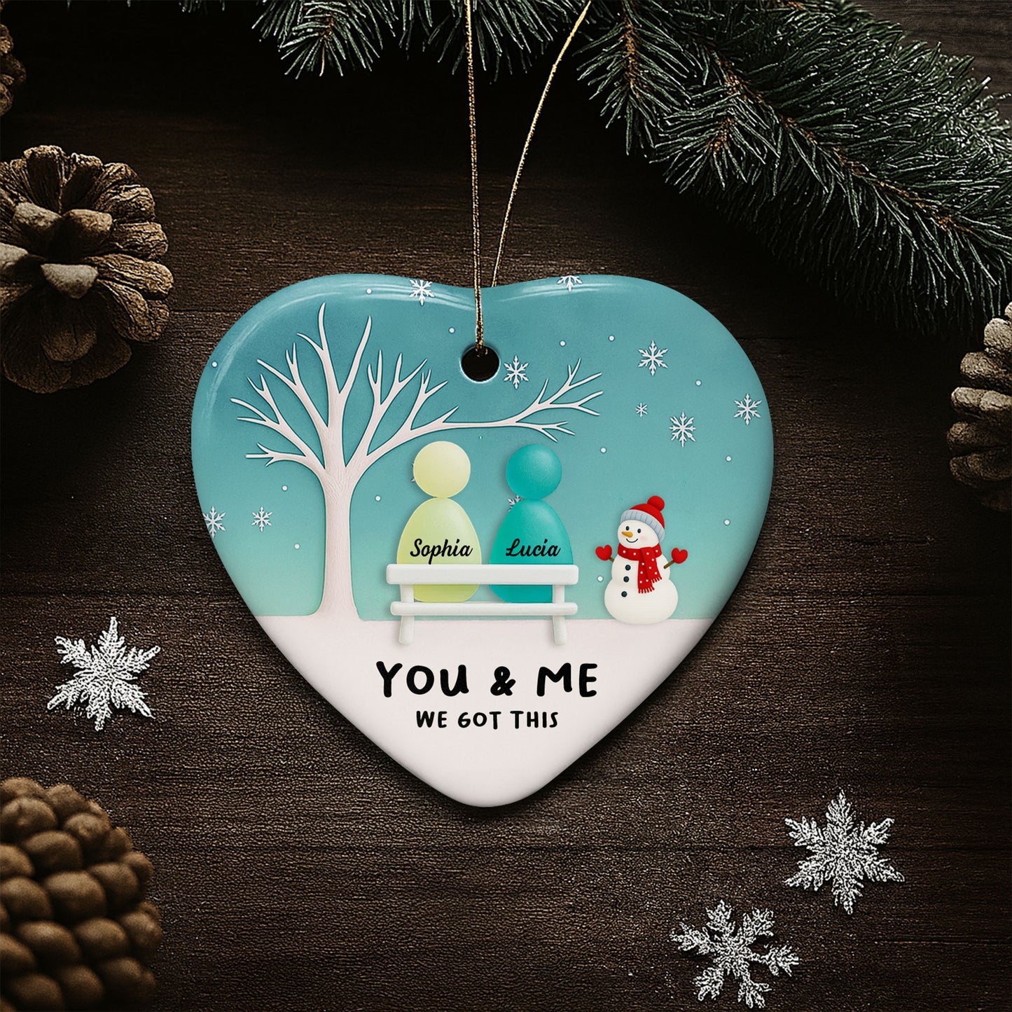 You & Me We Got This Tree And Snowman