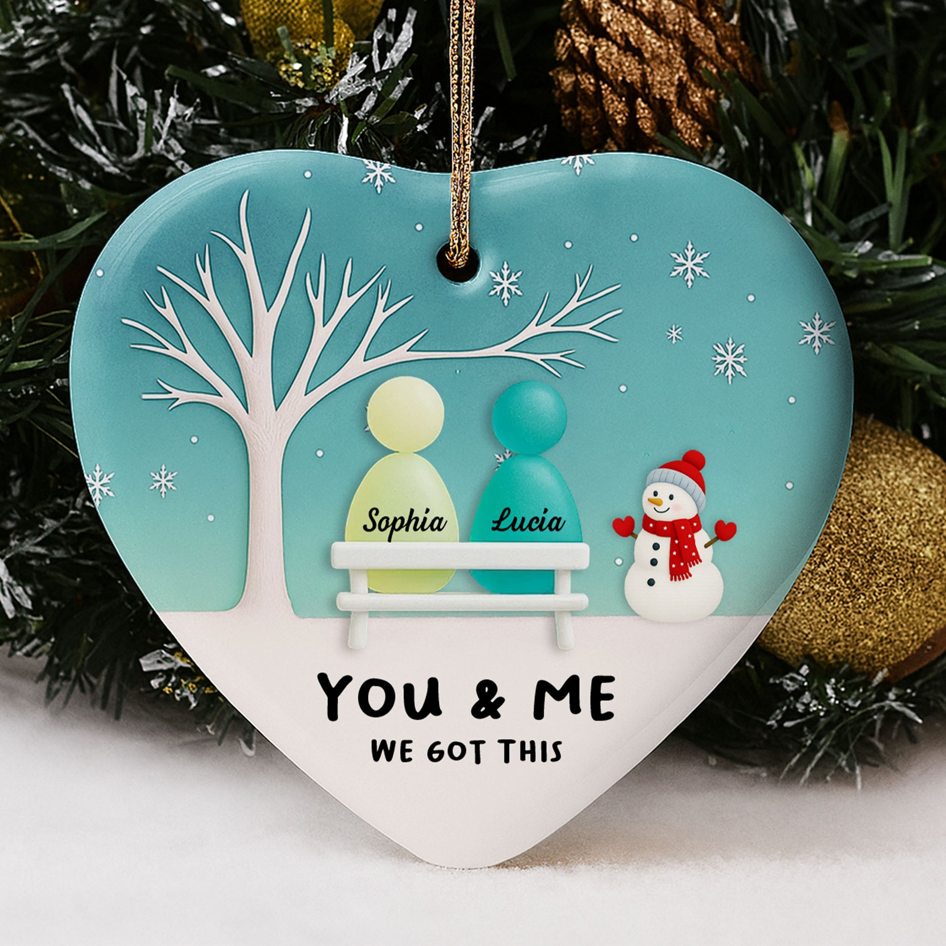 You & Me We Got This Tree And Snowman