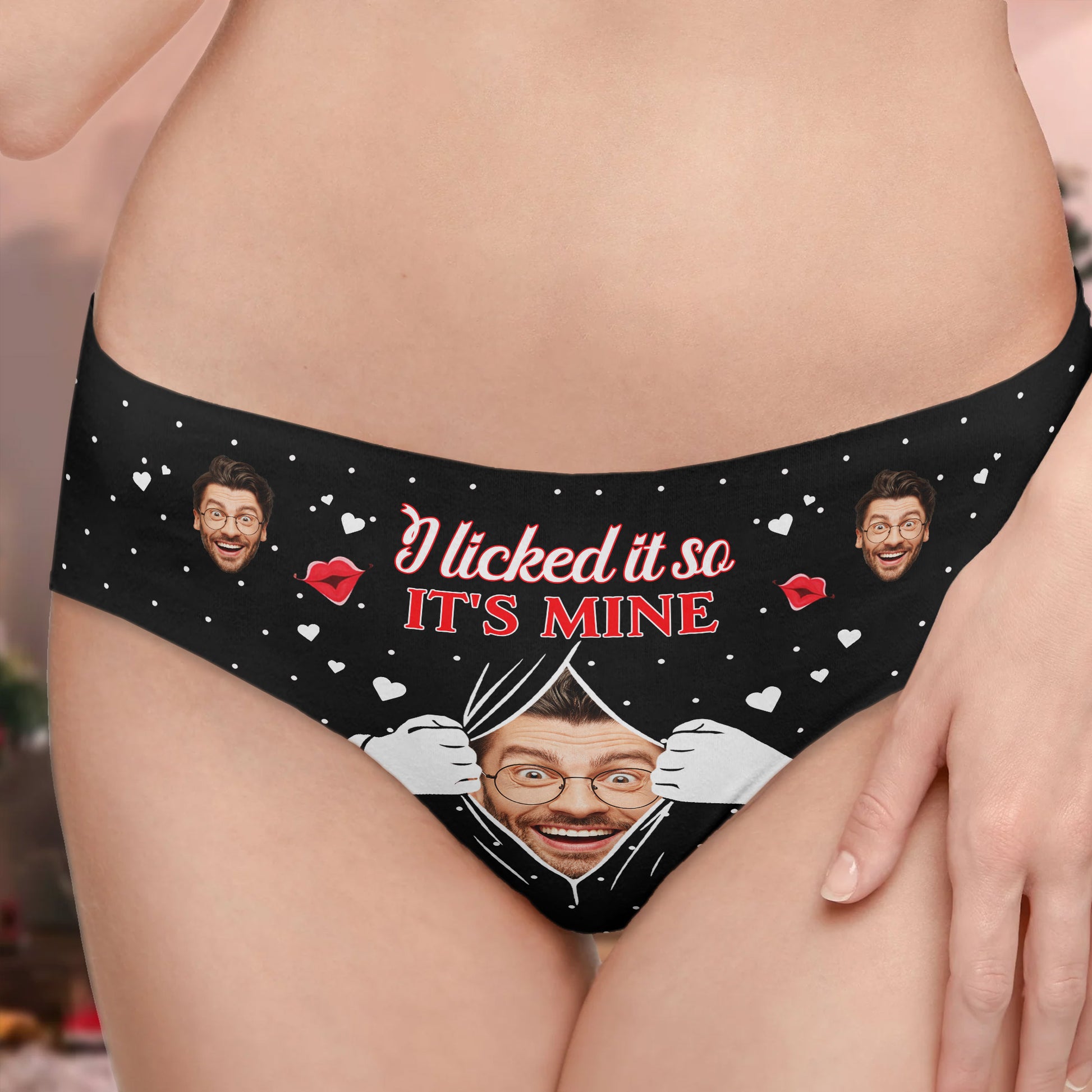 I Licked It So It's Mine With Faces And Hearts