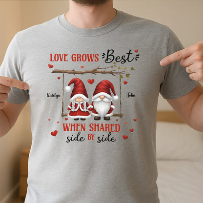 Love Grows Best When Shared Side By Side Gnomes