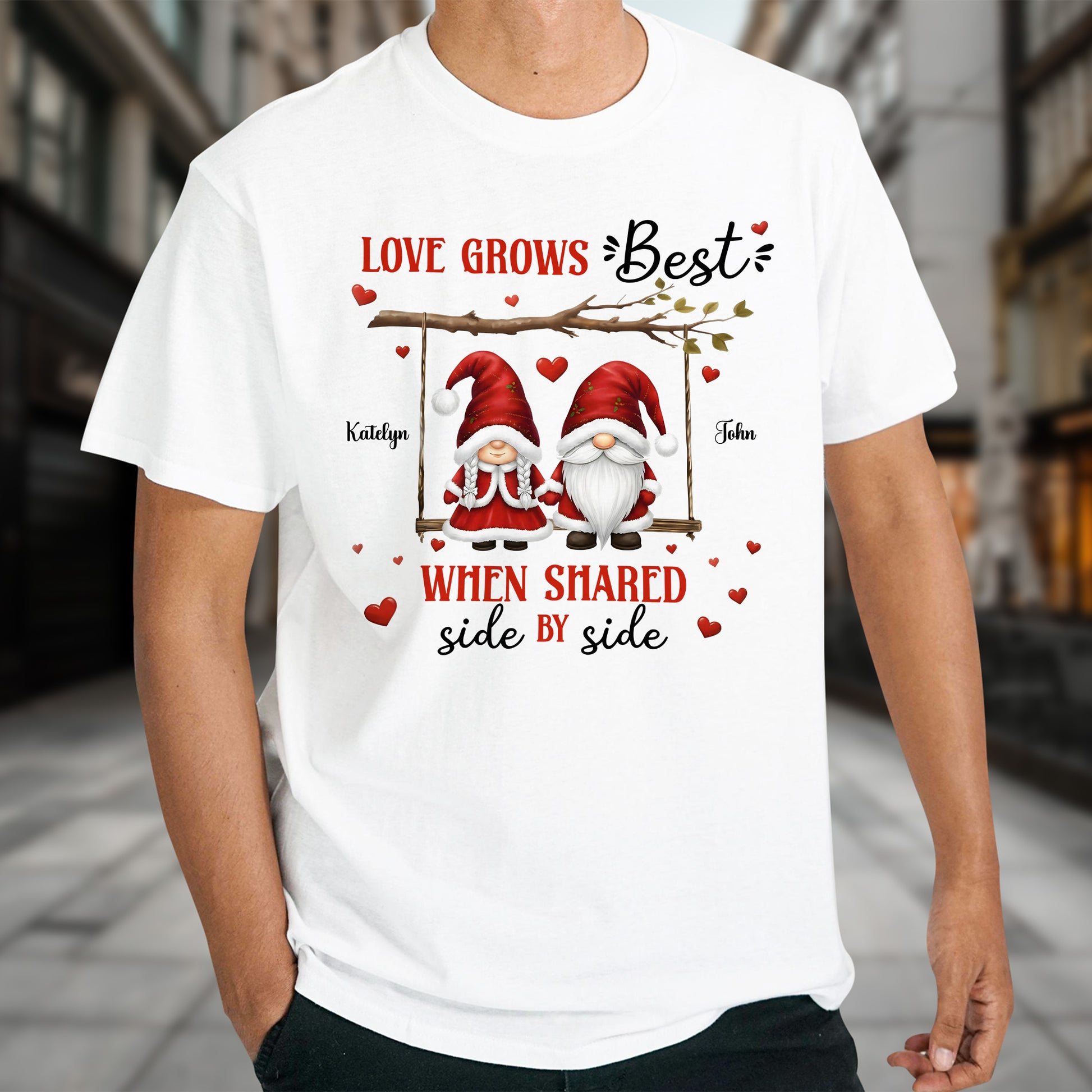 Love Grows Best When Shared Side By Side Gnomes