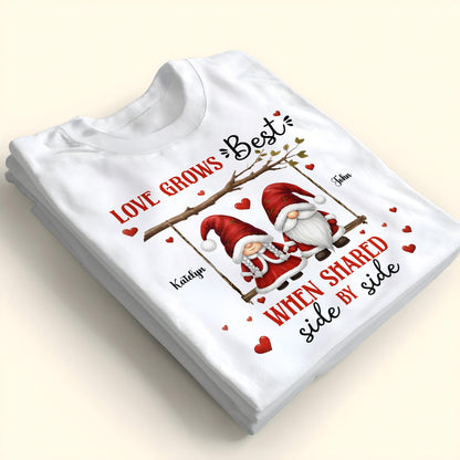 Love Grows Best When Shared Side By Side Gnomes