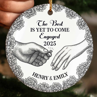 The Best Is Yet To Come Engaged Hands and Ring