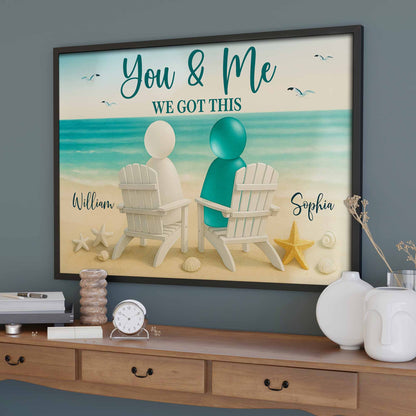 You & Me We Got This, Beach And Chairs