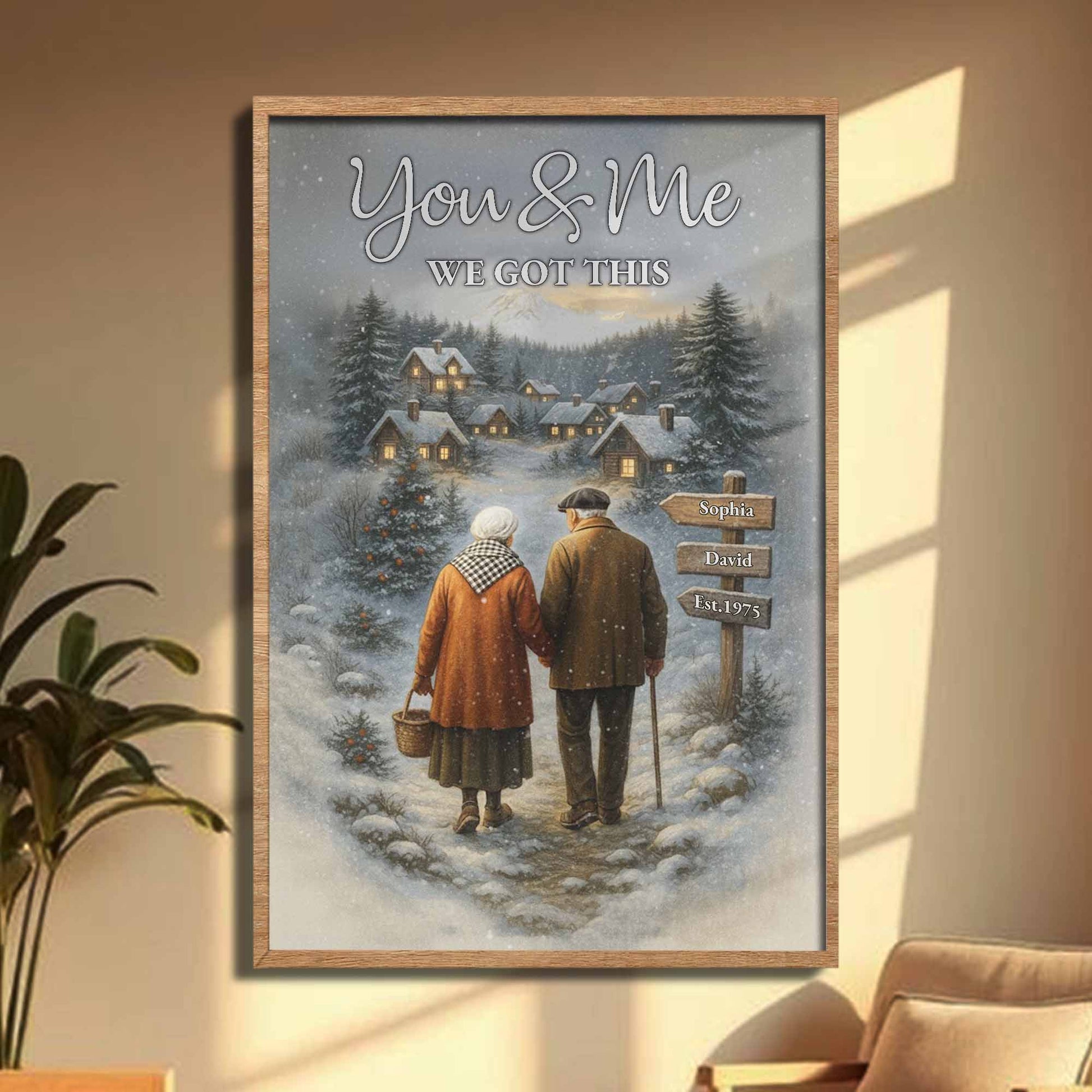 You & Me We Got This, Elderly Couple In Snowy Village