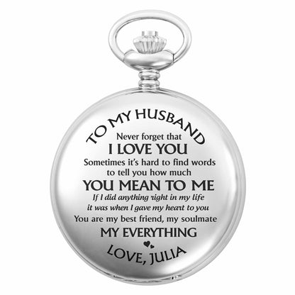 To My Husband, I Love You Pocket Watch