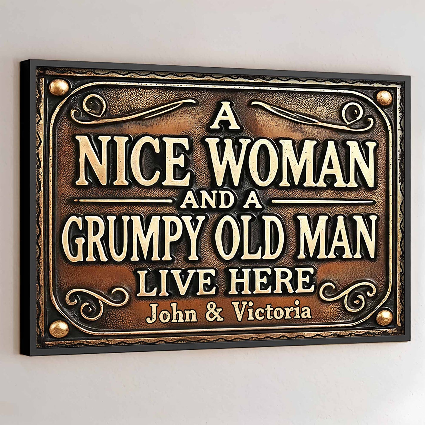 A Nice Woman And A Grumpy Old Man Live Here