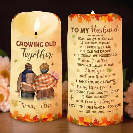 Growing Old Together, Message For Husband