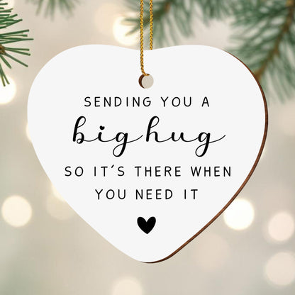 Sending You A Big Hug Heart Shaped Ornament