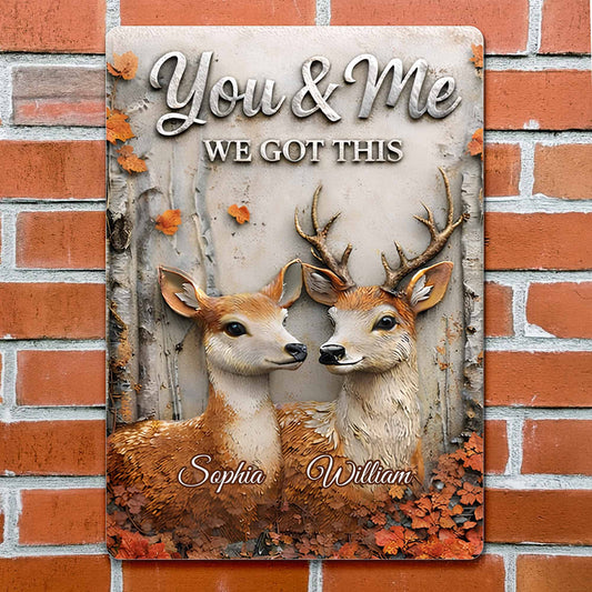 You & Me We Got This, Deer And Autumn Leaves