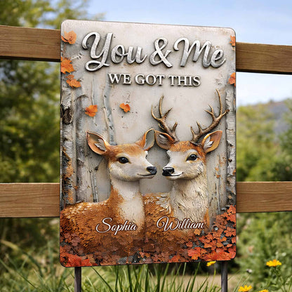 You & Me We Got This, Deer And Autumn Leaves