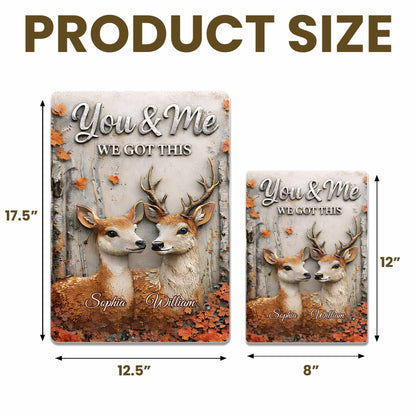 You & Me We Got This, Deer And Autumn Leaves