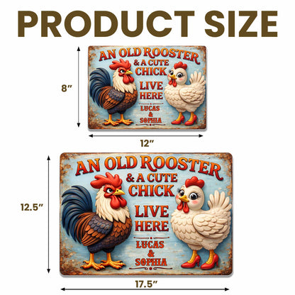 An Old Rooster And A Cute Chick Live Here Sign