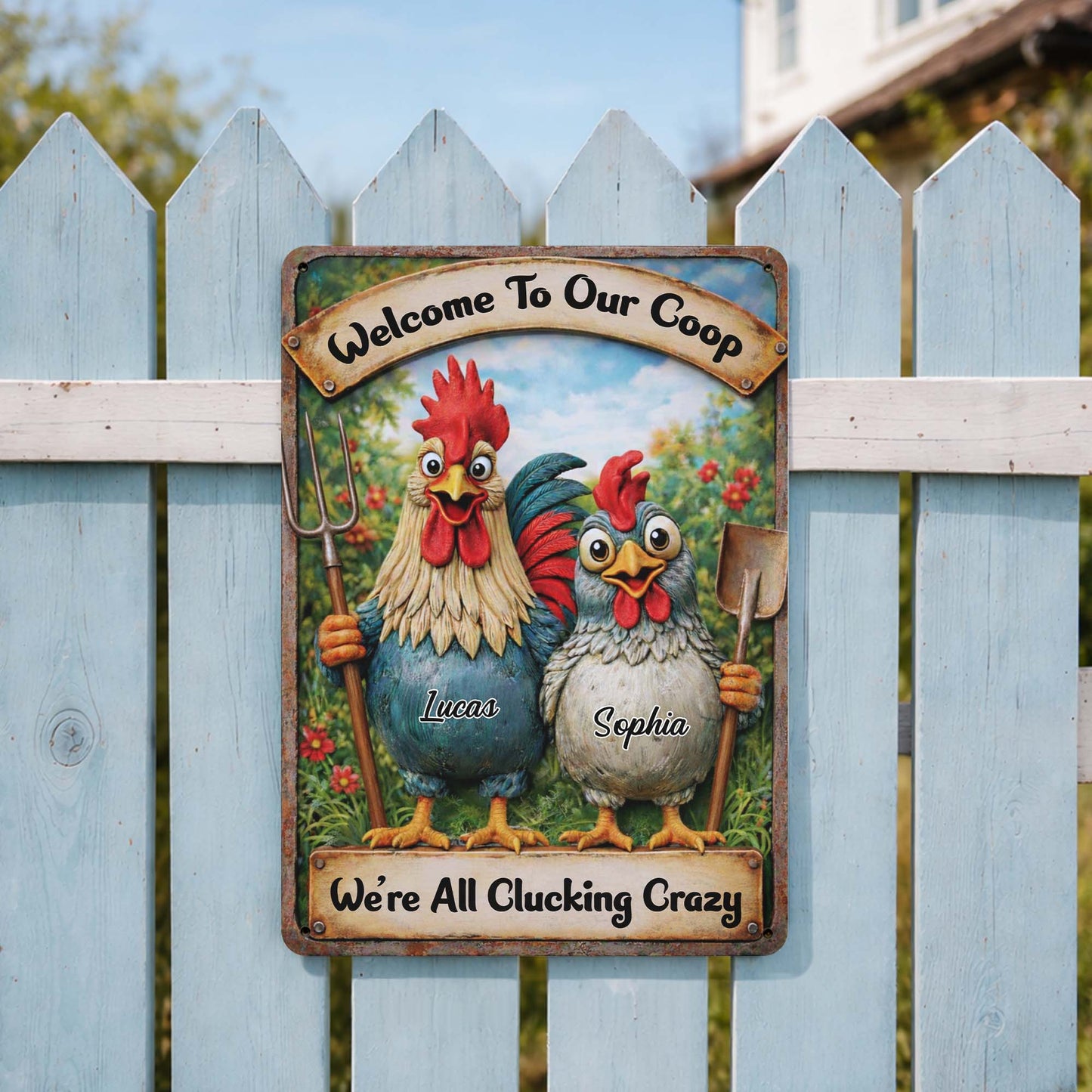 Welcome To Our Coop We're All Clucking Crazy