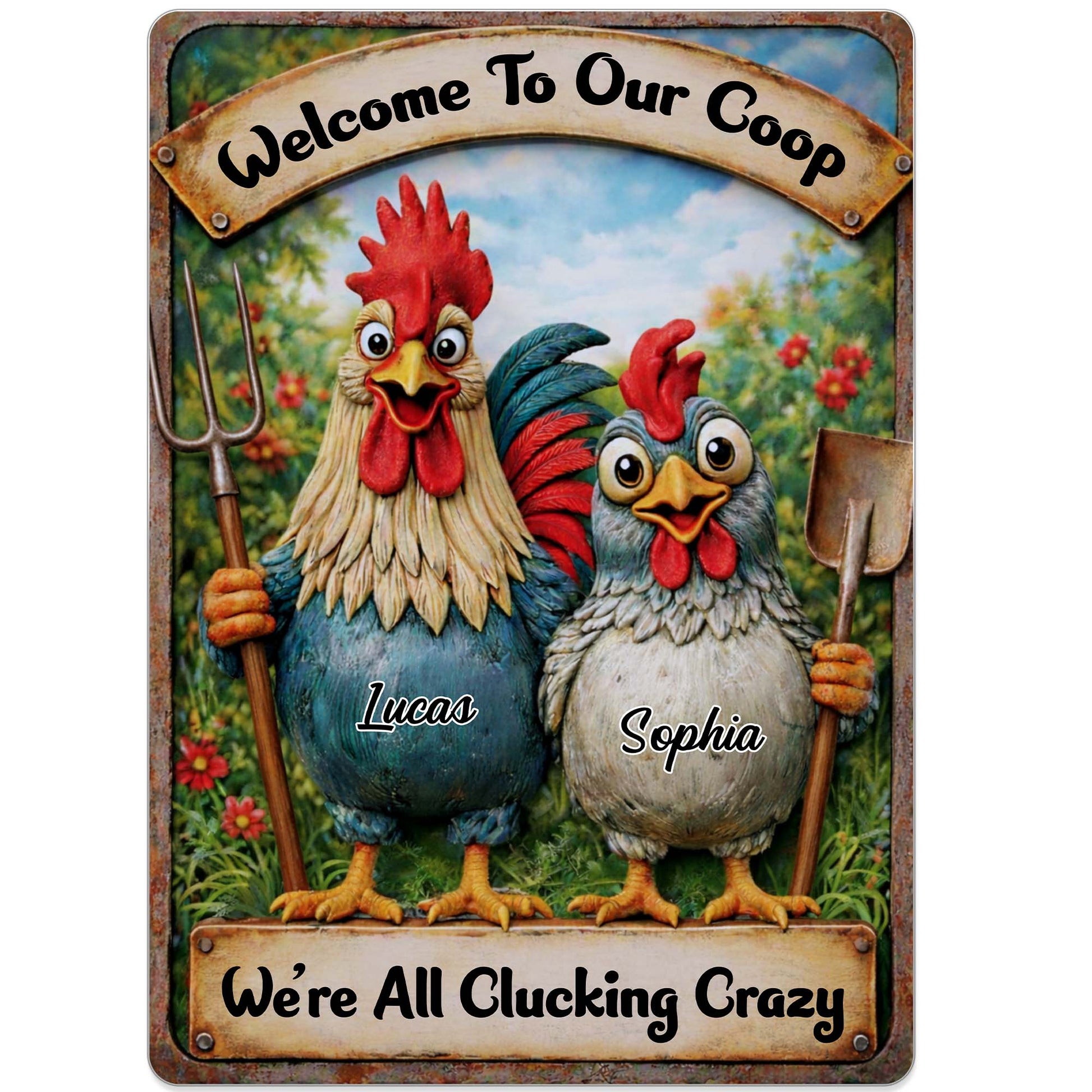 Welcome To Our Coop We're All Clucking Crazy