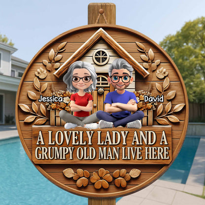 A Lovely Lady And A Grumpy Old Man Live Here