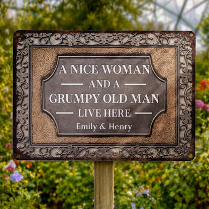 A Nice Woman And A Grumpy Old Man Live Here Plaque